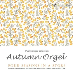 秋のオルゴール -Four seasons in a store-（4108）